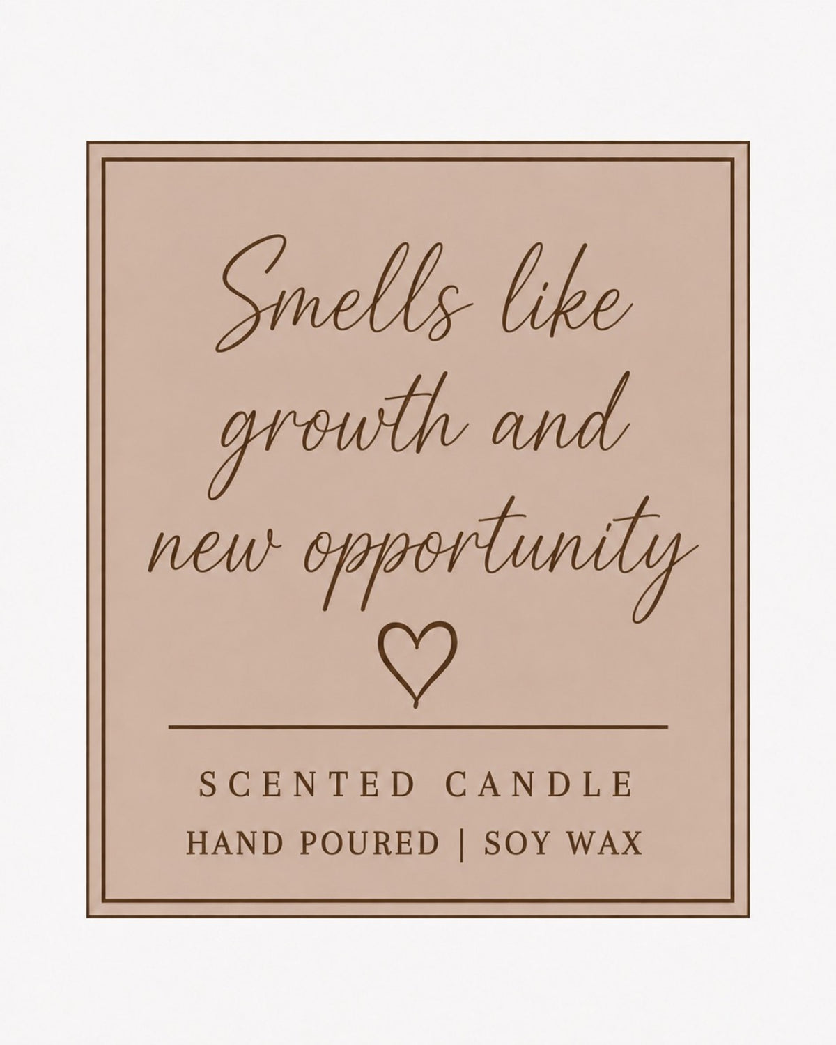 Smells like growth and new opportunity scented candle label for a new job gift